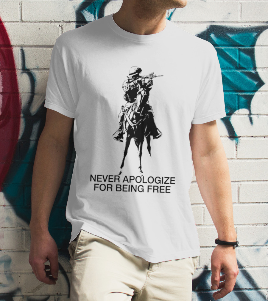 Never Apologize For Being Free Horseback Rider T-Shirt