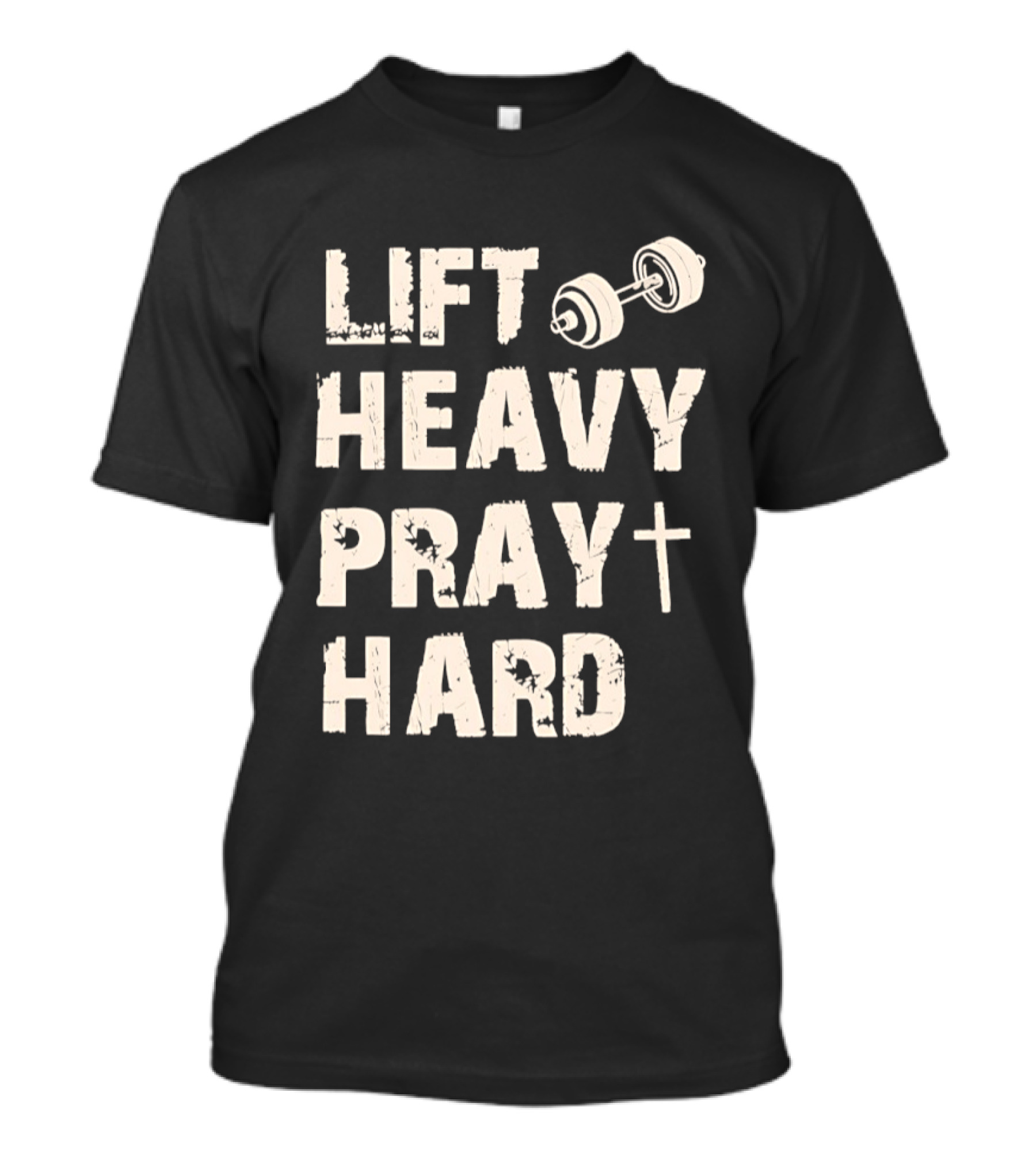 Christian Lift Heavy Pray Hard Dumbbell Fitness Motivation T-Shirt