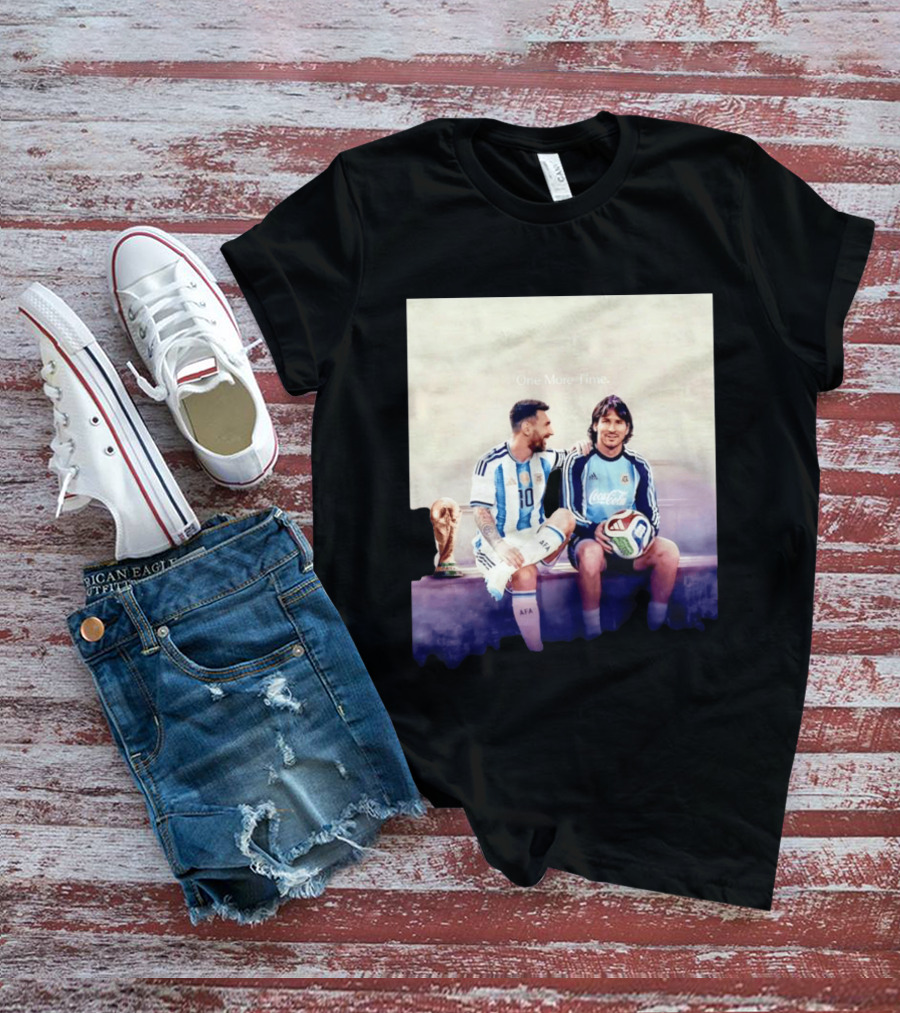 One More Time Lionel Messi World Cup Legacy T-Shirt