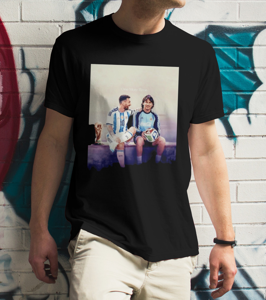 One More Time Lionel Messi World Cup Legacy T-Shirt