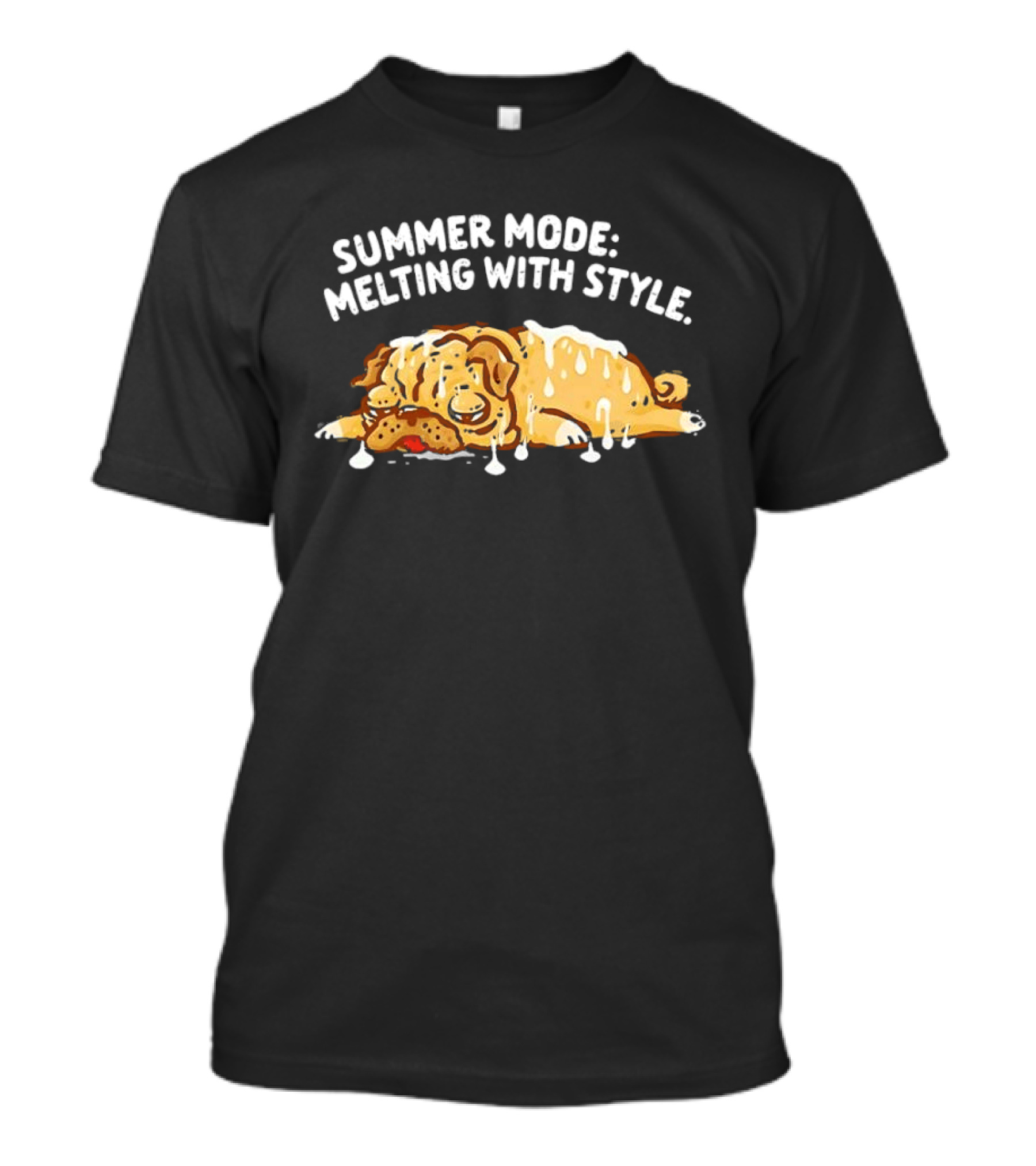 Summer Mode Melting With Style Dog T-Shirt