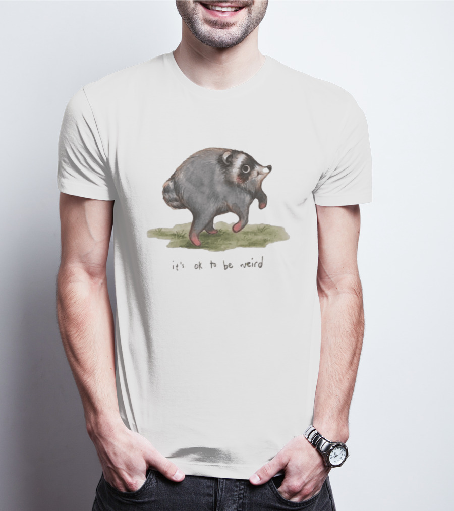 Jimothy It's Okay To Be Weird Walking Badger Creature T-Shirt
