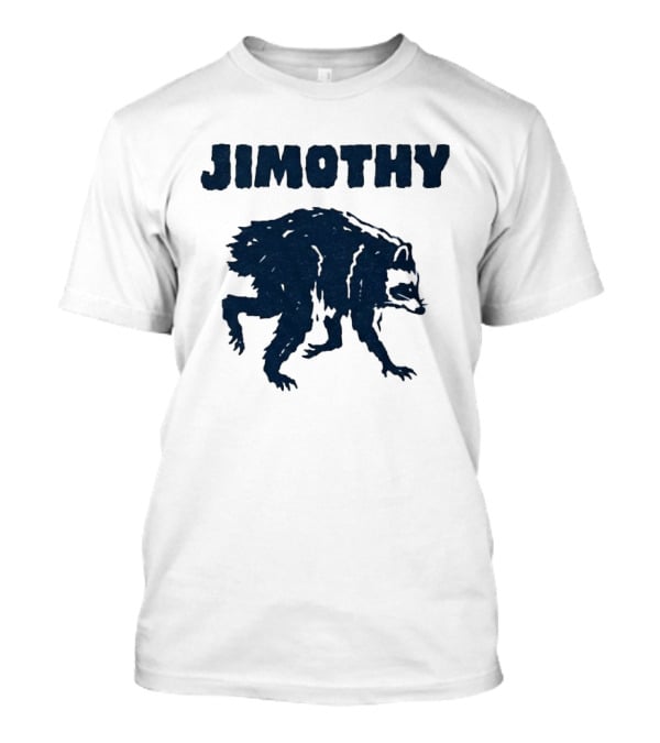 Jimothy Raccoon T-Shirt