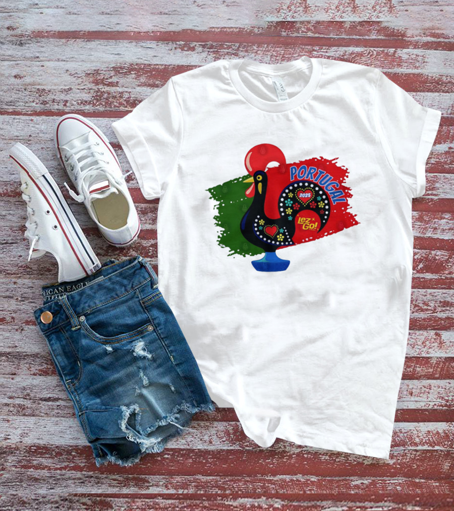 Portugal 2025 Lez Go Galo De Barcelos Rooster T-Shirt