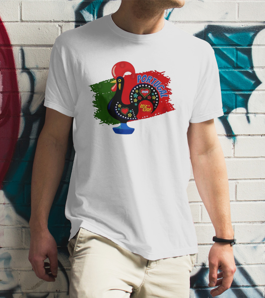 Portugal 2025 Lez Go Galo De Barcelos Rooster T-Shirt