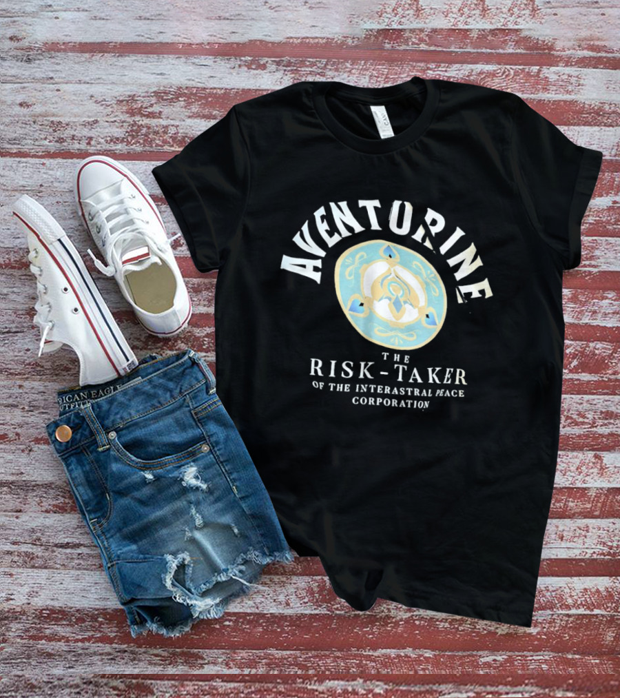 Aventurine The Risk Taker Of The Interastral Peace Corporation T-Shirt