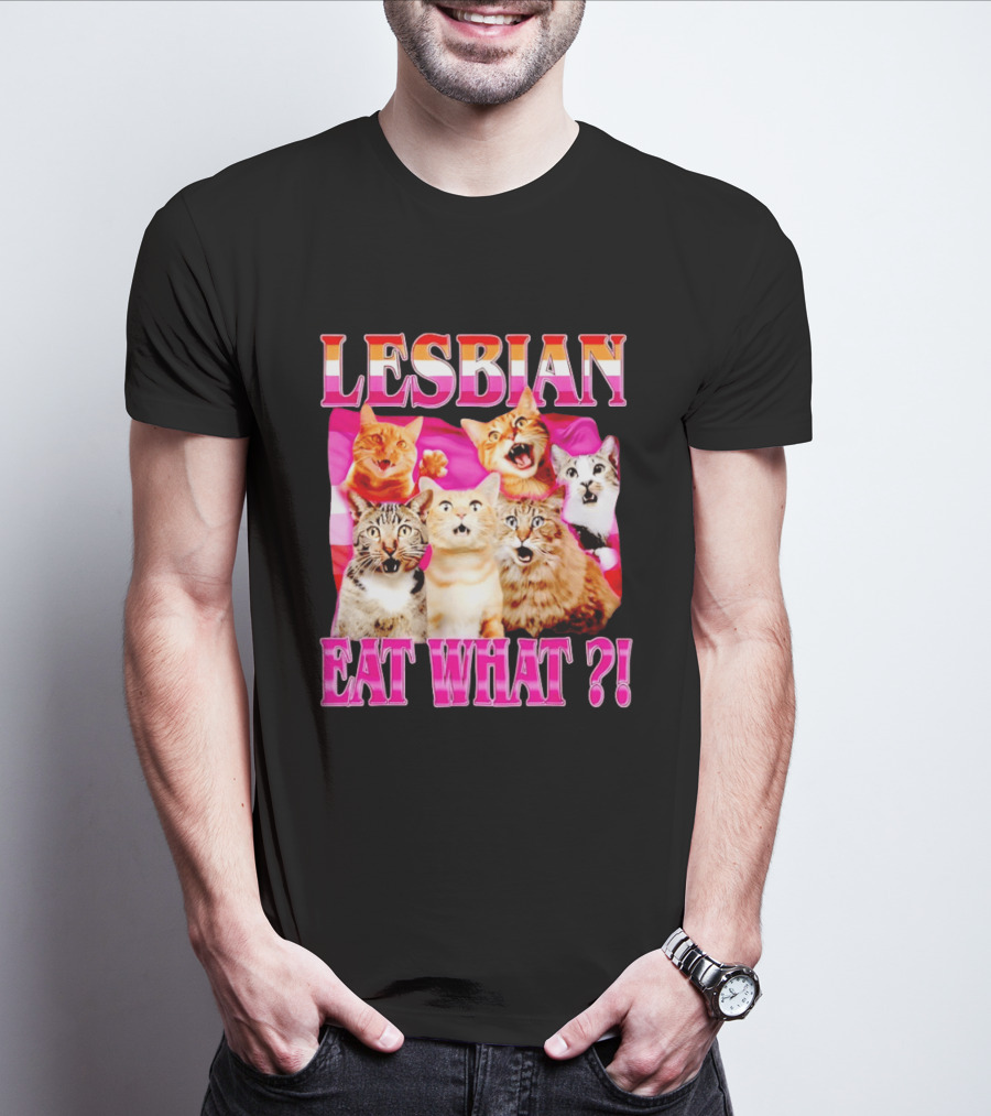 Lesbian Eat What Cats Meme Pride Flag Cats T-Shirt