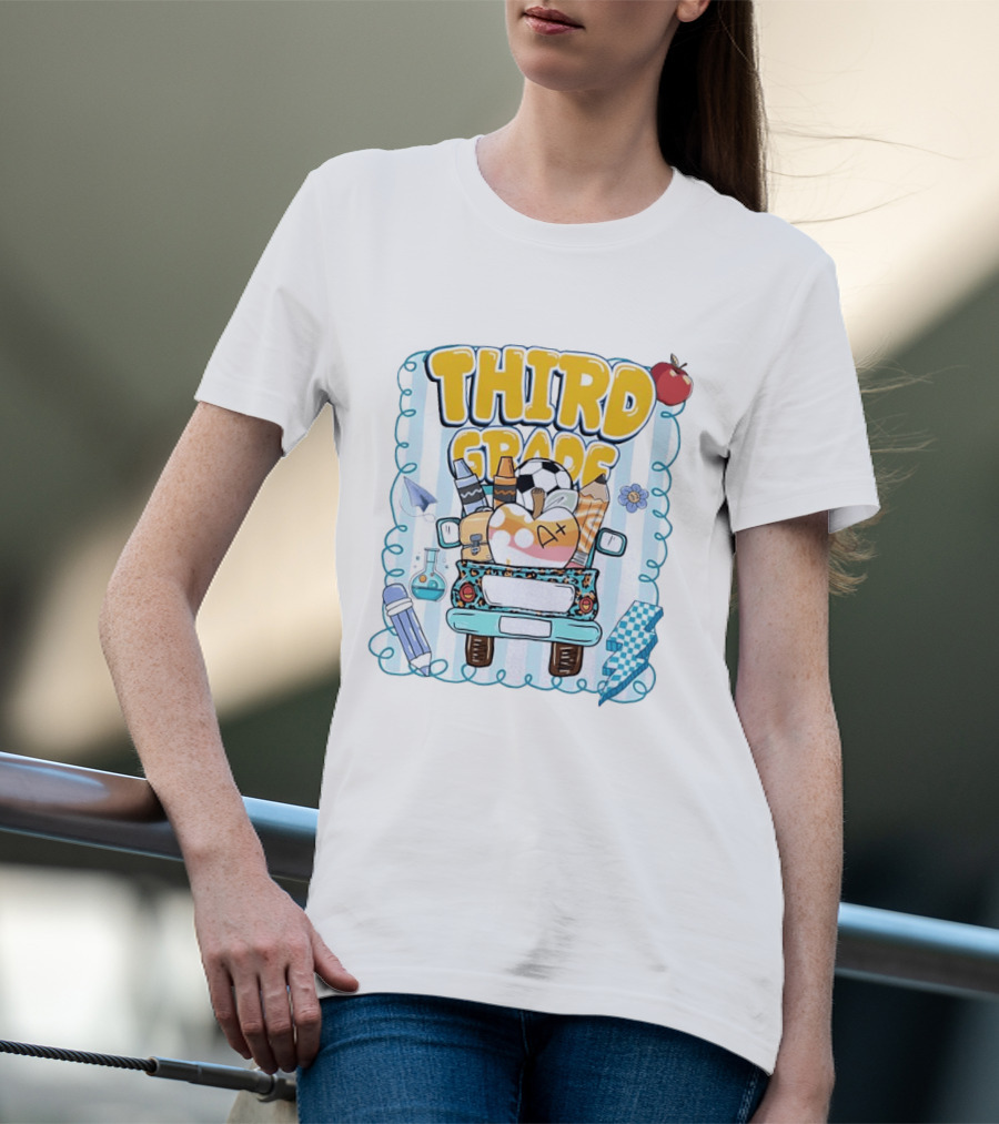 Third Grade A+ School Supplies Truck Pencil Apple Soccer Teacher T-Shirt