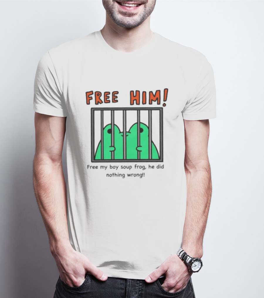 Free Him Soup Frog He Did Nothing Wrong T-Shirt