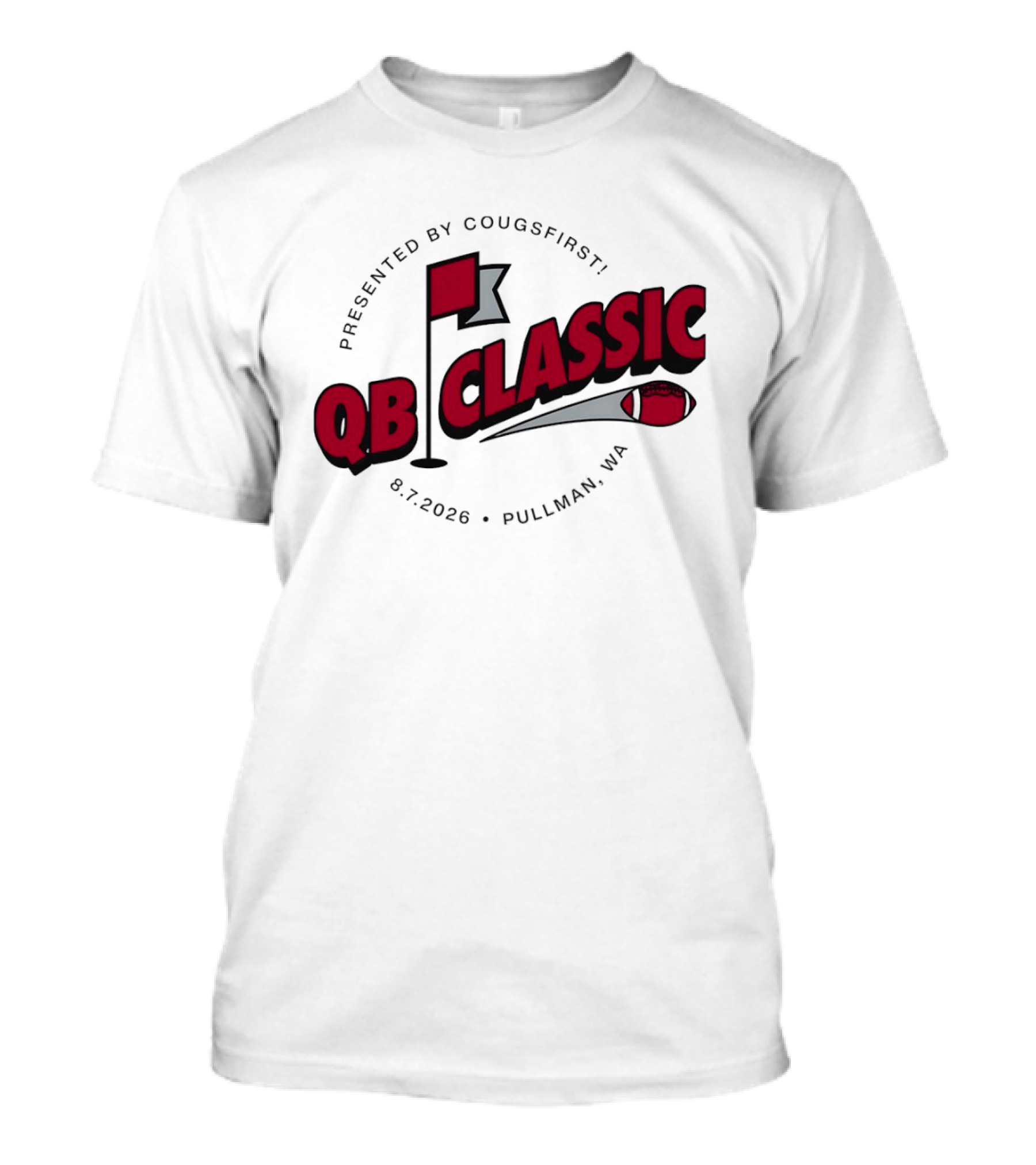 QB Classic Presented By CougsFirst 8.7.2026 Pullman WA Football T-Shirt