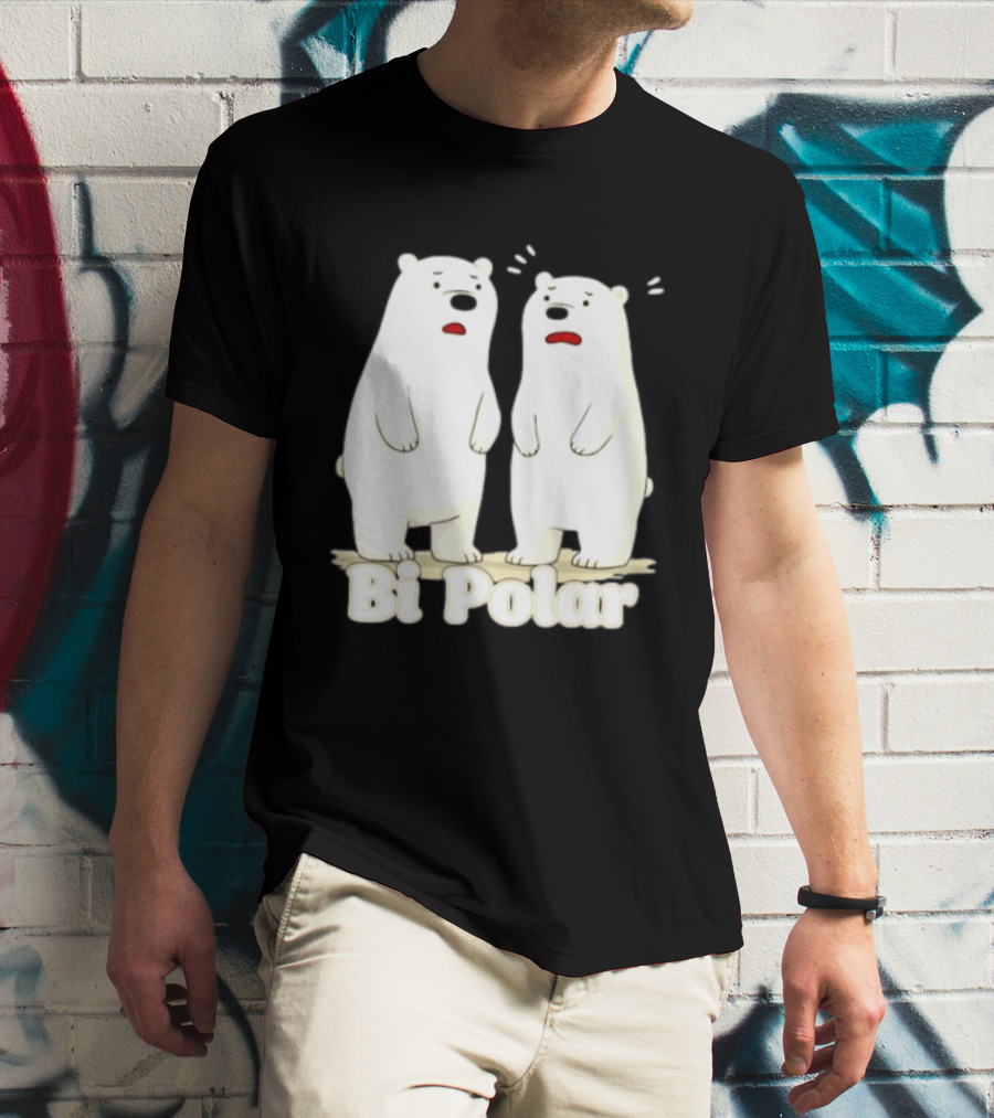 Bi Polar Polar Bears Bipolar Pun Animal Humor T-Shirt