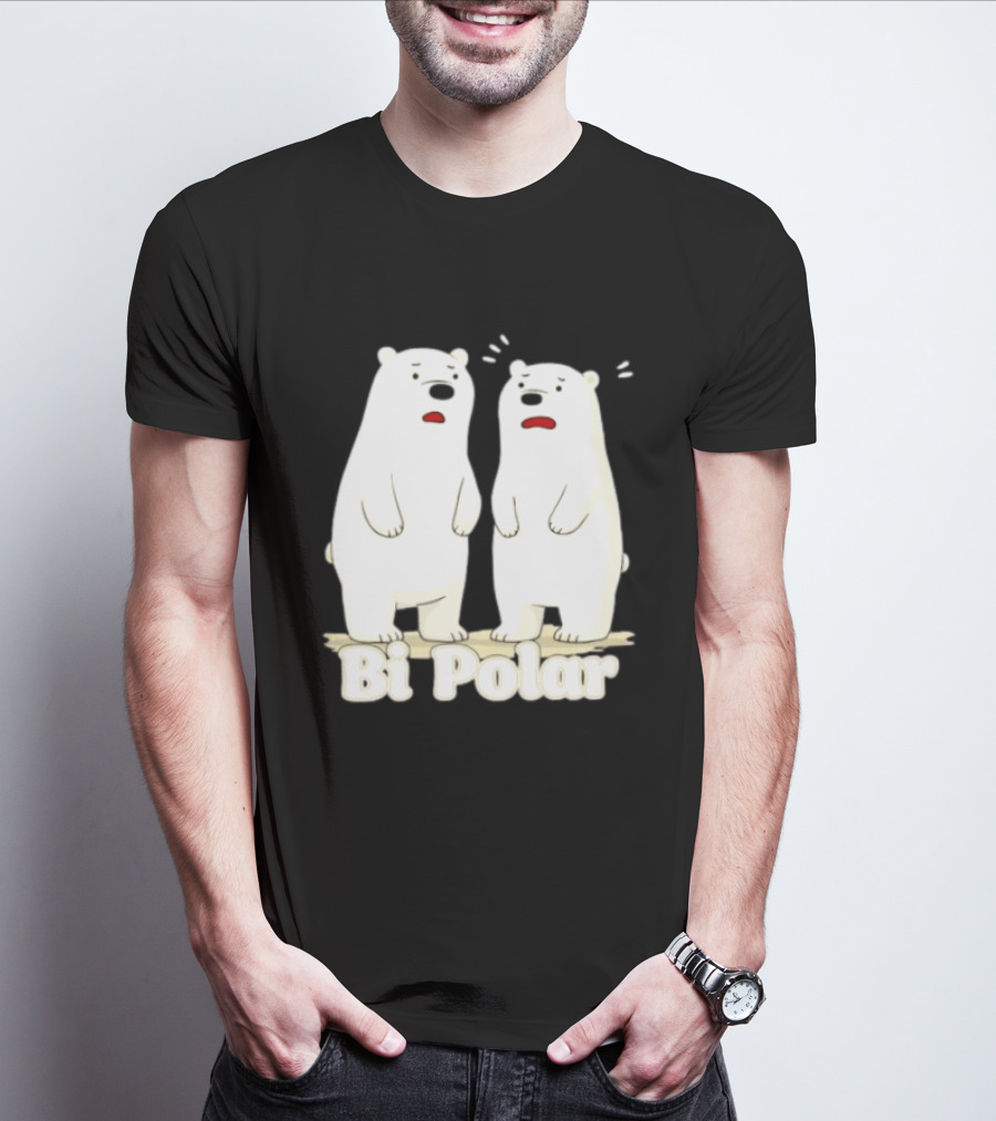 Bi Polar Polar Bears Bipolar Pun Animal Humor T-Shirt