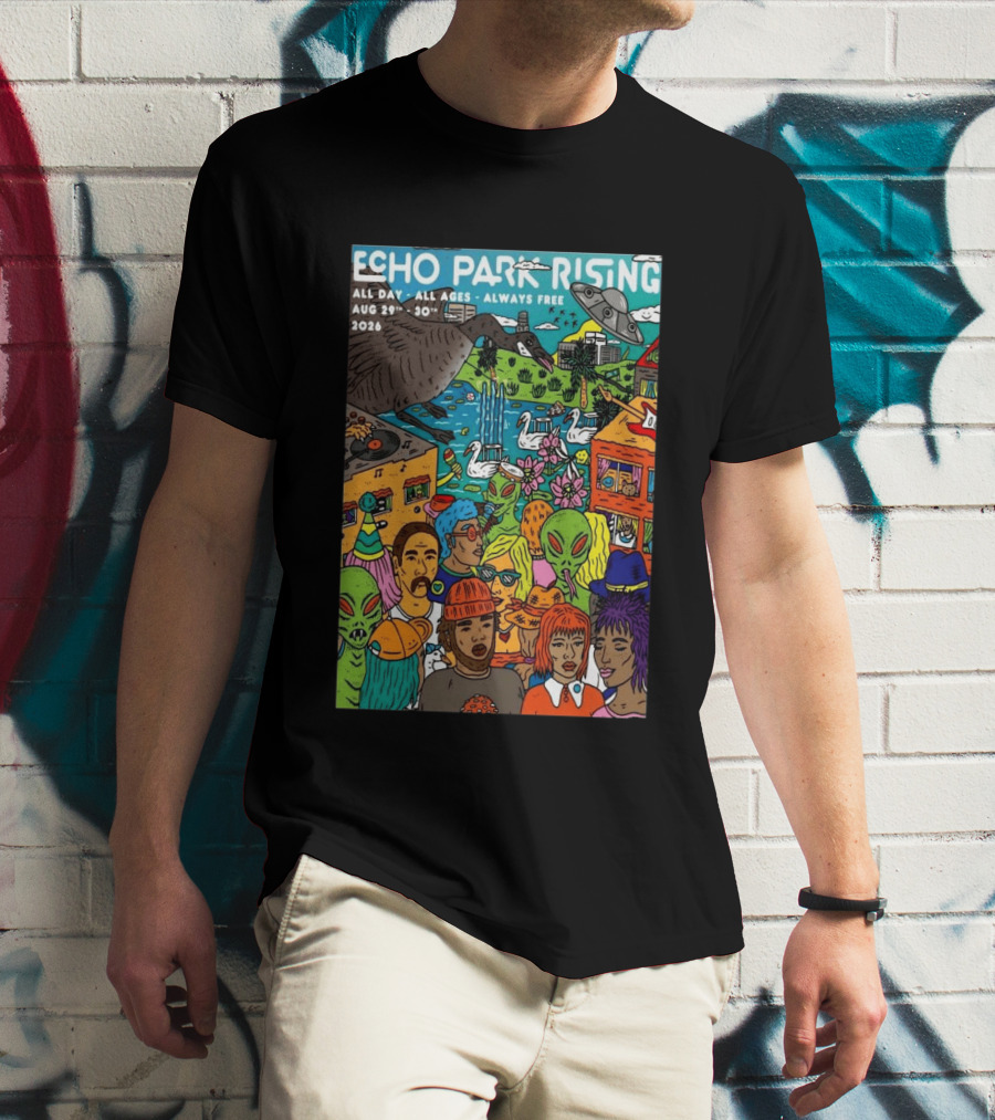 Echo Park Rising Los Angeles CA Aug 29 30 2026 All Ages Always Free T-Shirt