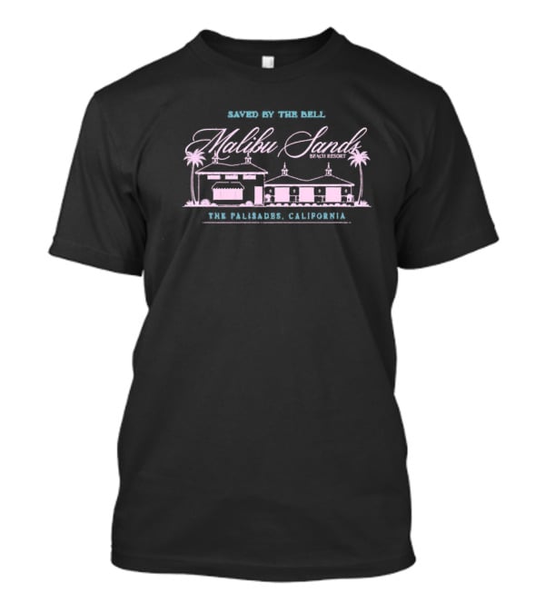 Saved By The Bell Malibu Sands The Palisades California T-Shirt