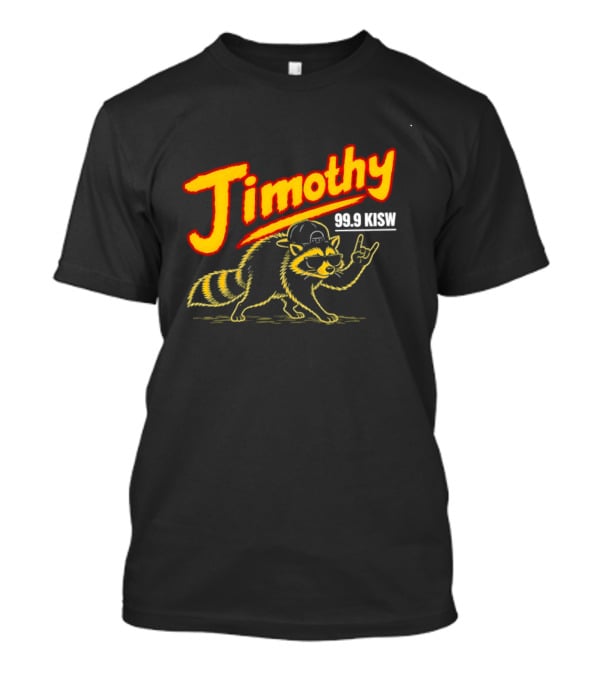 Jimothy 99.9 KISW Raccoon Rock Seattle Radio T-Shirt