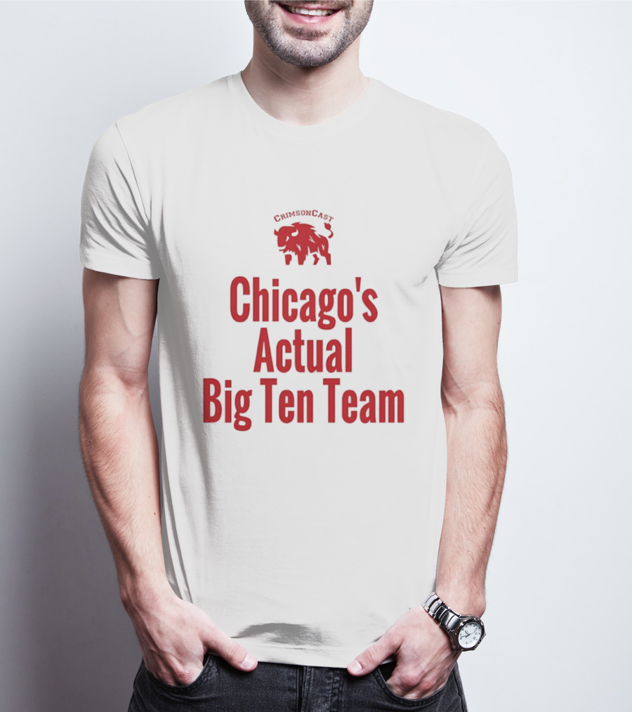 Chicago's Actual Big Ten Team CrimsonCast Buffalo T-Shirt