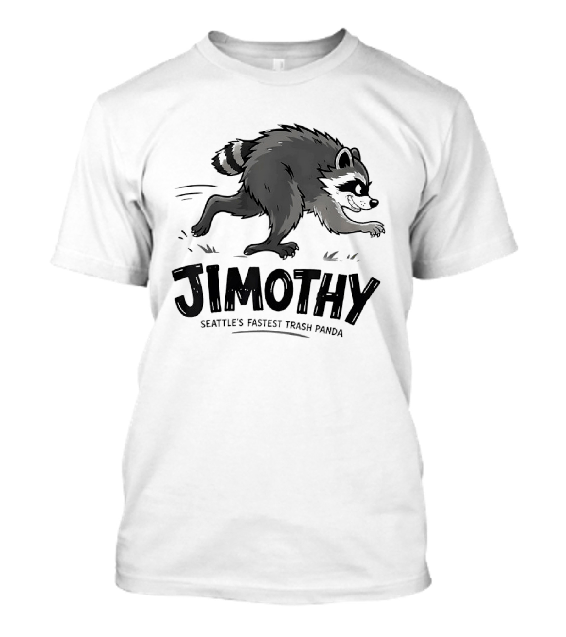 Jimothy Seattle's Fastest Trash Panda Racing Raccoon T-Shirt