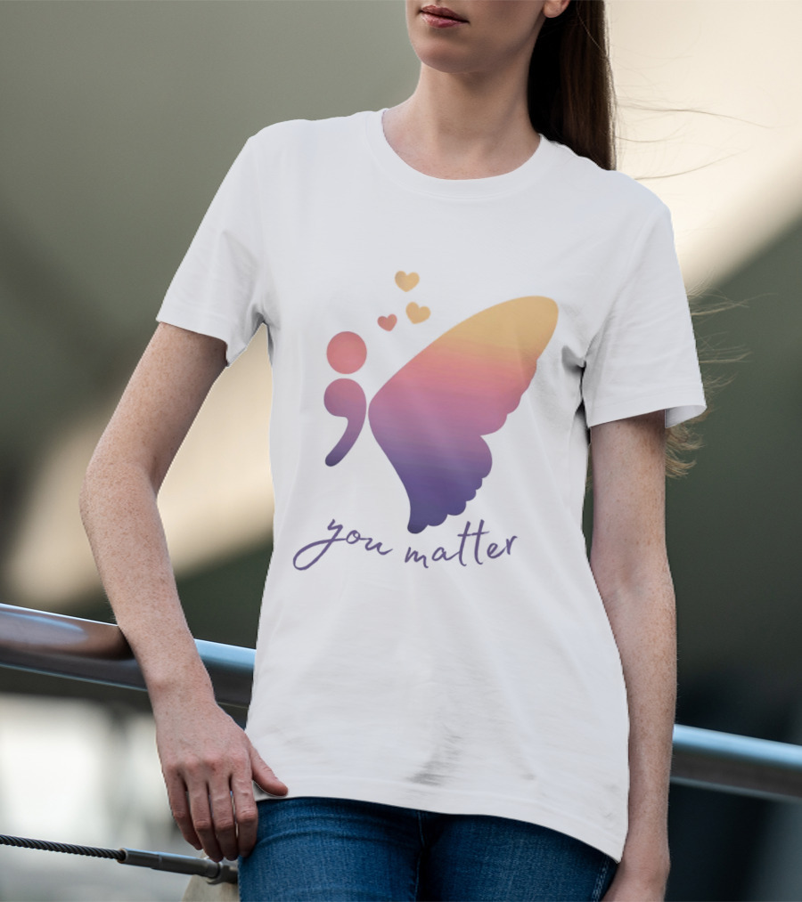 Semicolon Butterfly You Matter Inspirational Mental Health Awareness T-Shirt
