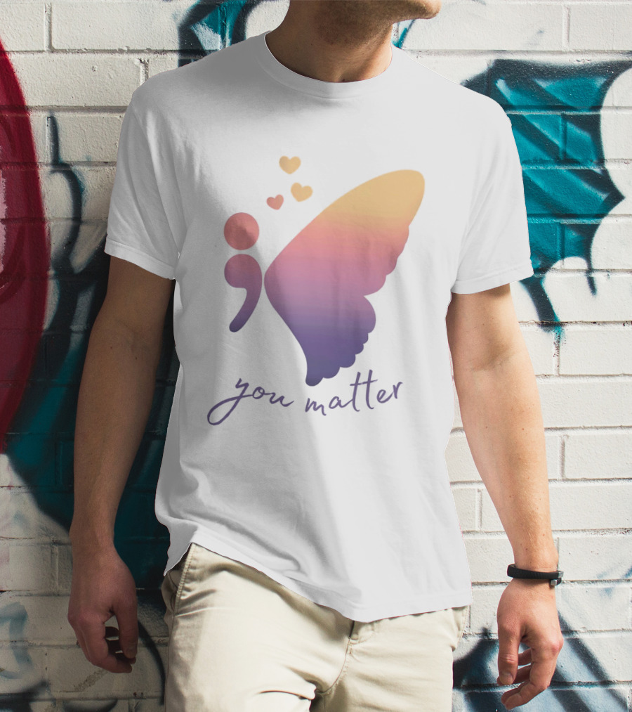 Semicolon Butterfly You Matter Inspirational Mental Health Awareness T-Shirt