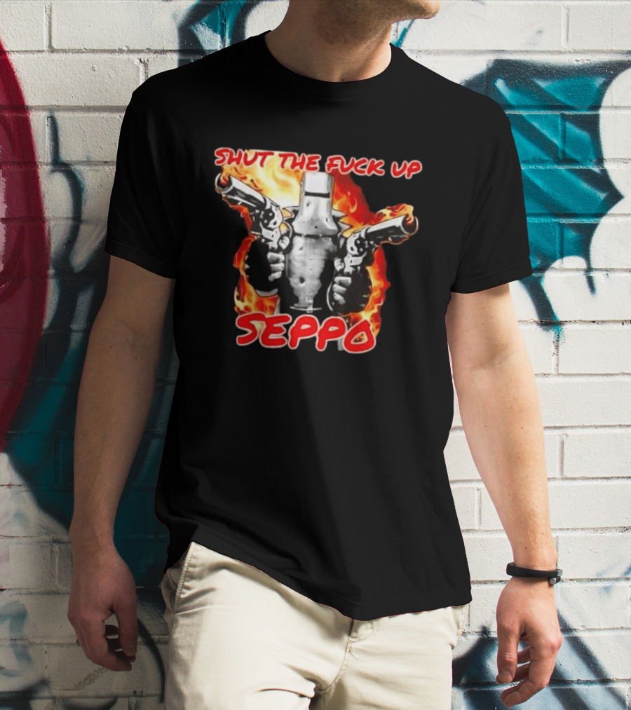 Shut The Fuck Up Seppo Dual Revolvers Fire Knight T-Shirt