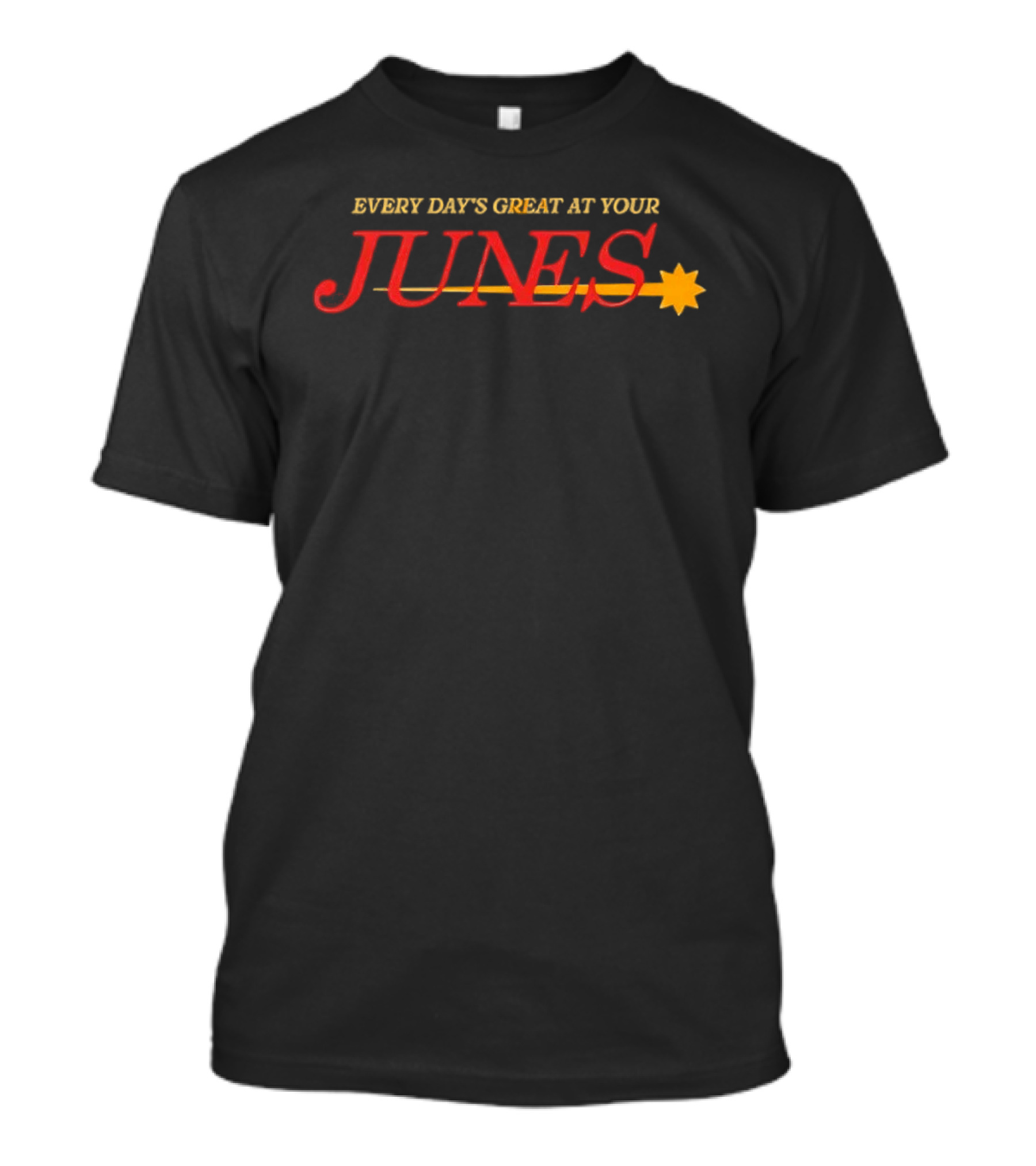 Every Day's Great At Your Junes Persona 4 T-Shirt