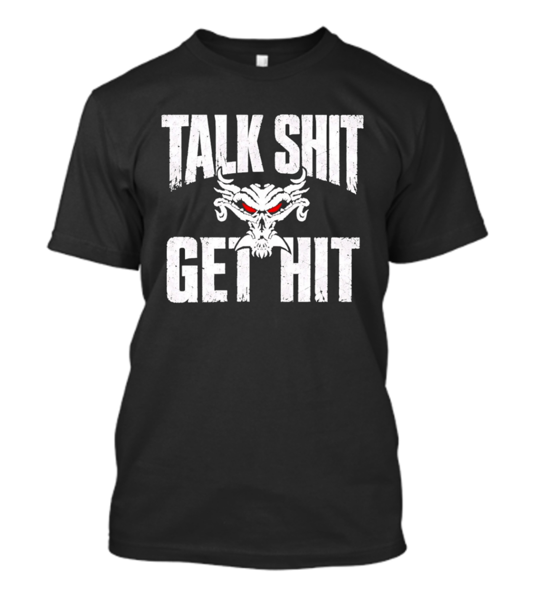 Talk Shit Get Hit Pro Wrestling Red Eyed Skull T-Shirt