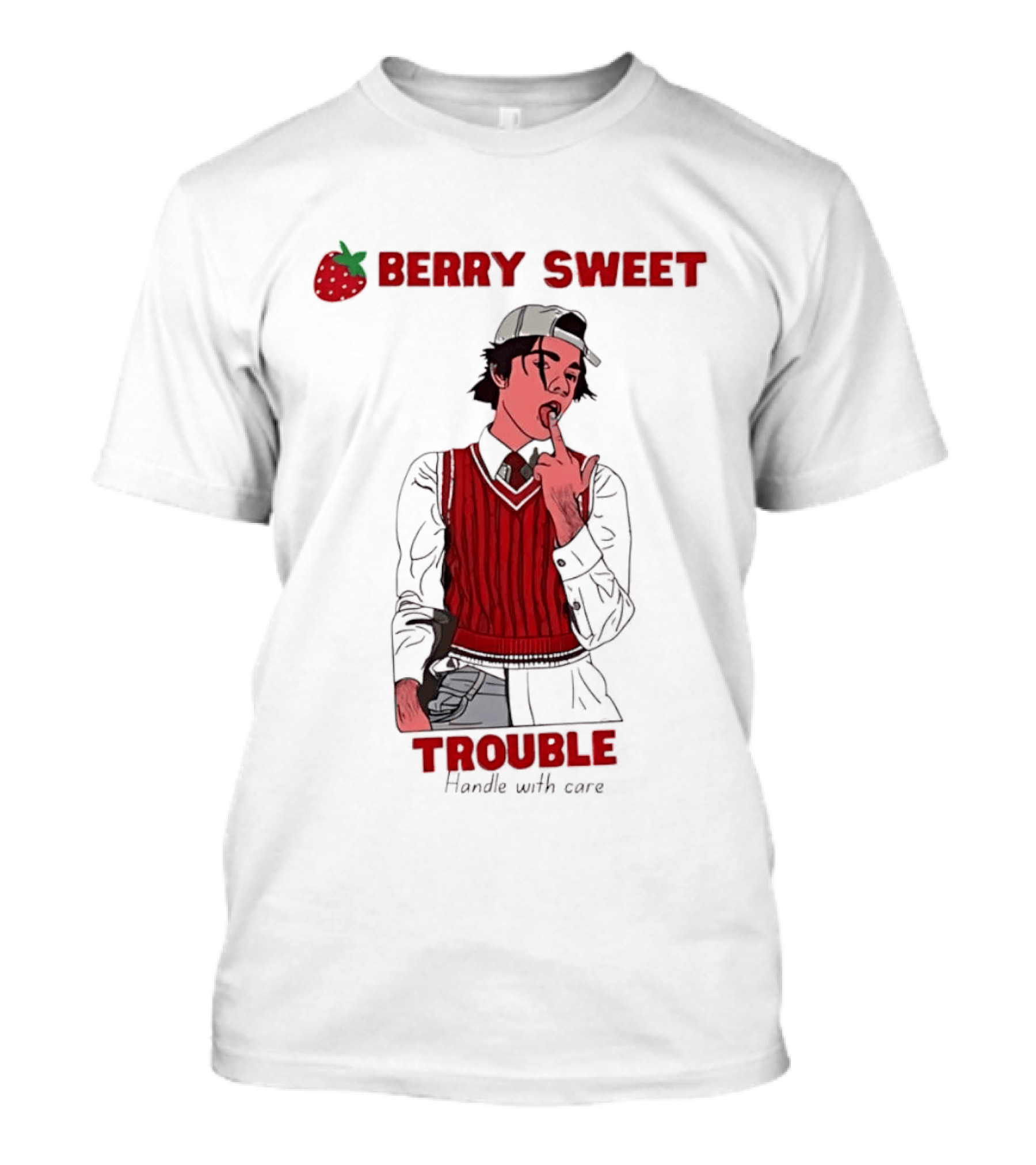 Berry Sweet Trouble Man Handle With Care T-Shirt