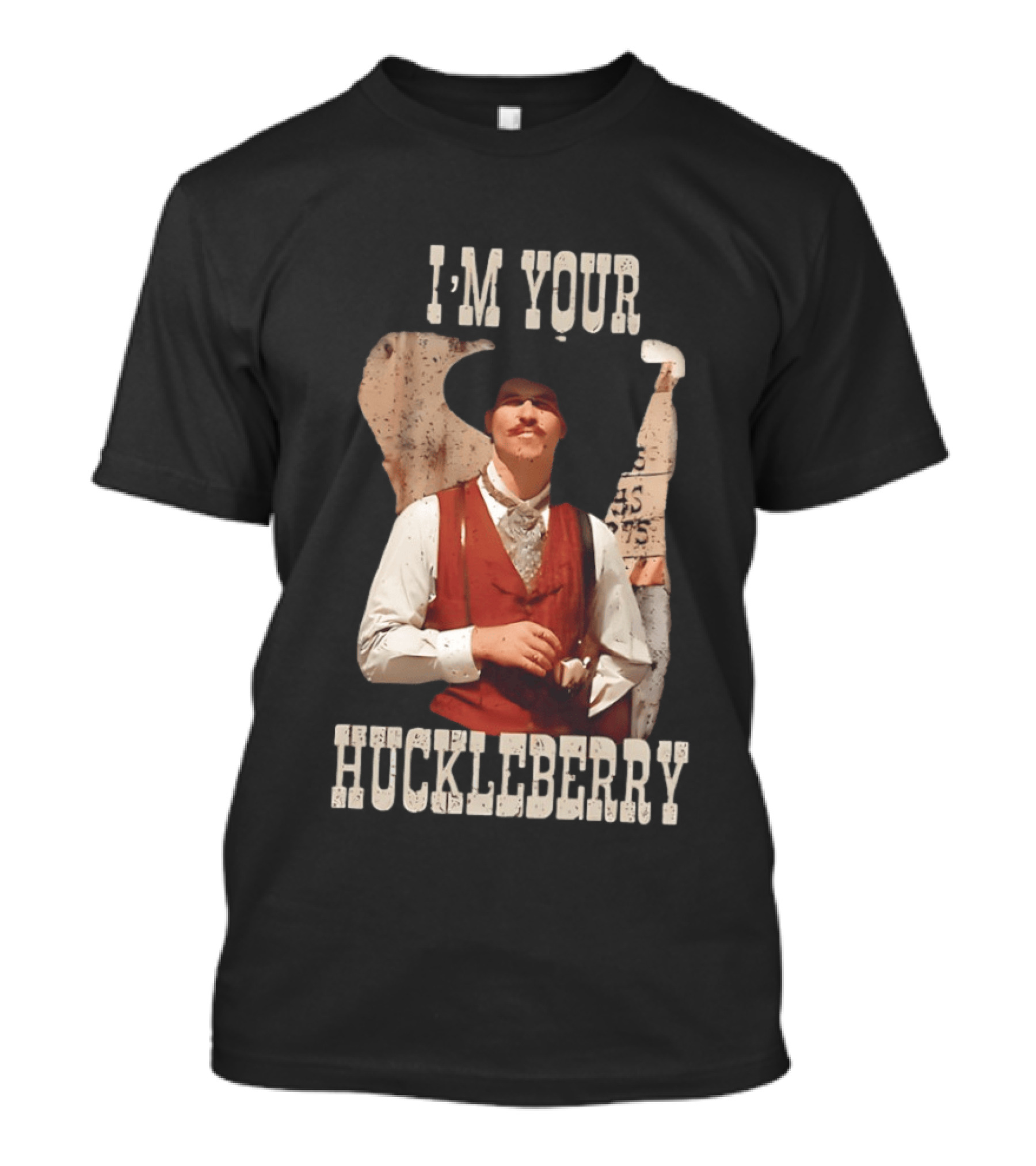 Tombstone Doc Holliday I'm Your Huckleberry T-Shirt