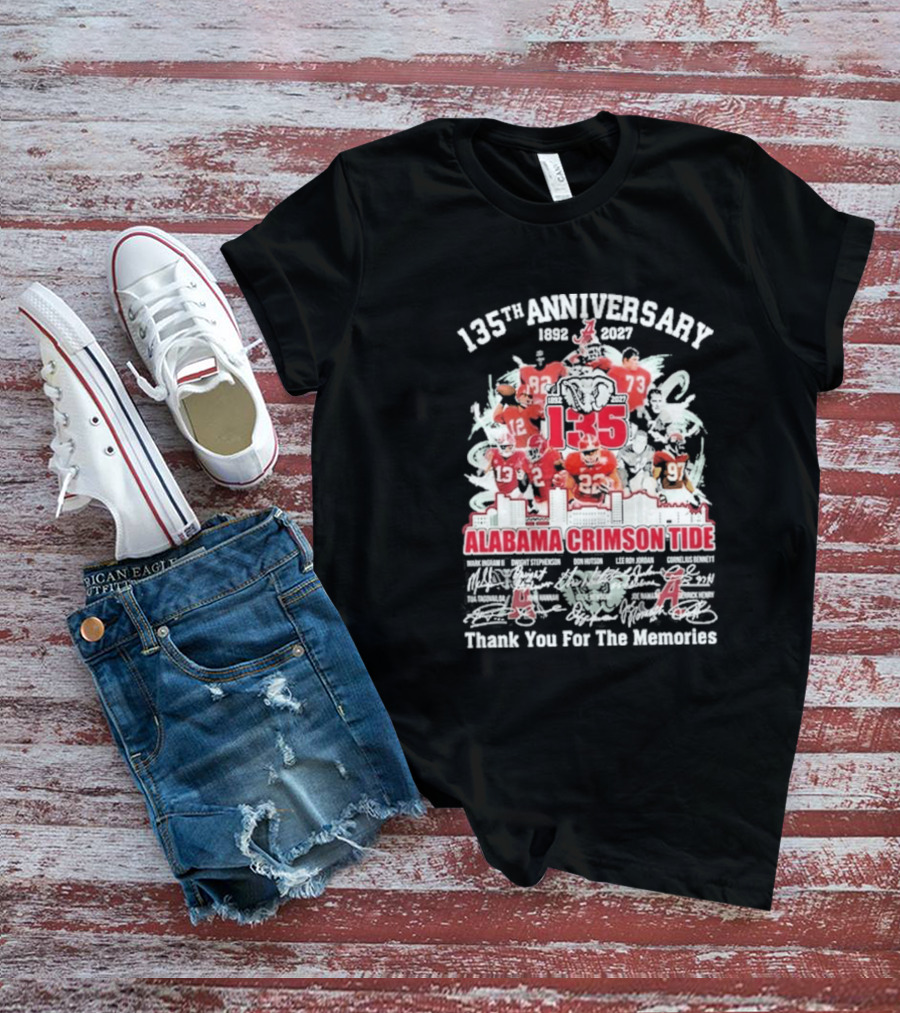 135th Anniversary 1892 2027 Alabama Crimson Tide Thank You For The Memories T-Shirt