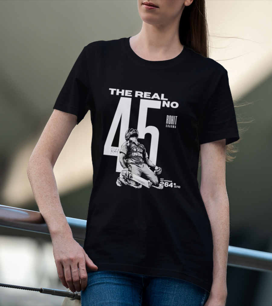 Rohit Sharma The Real No 45 Ro Hitman 264 Runs T-Shirt