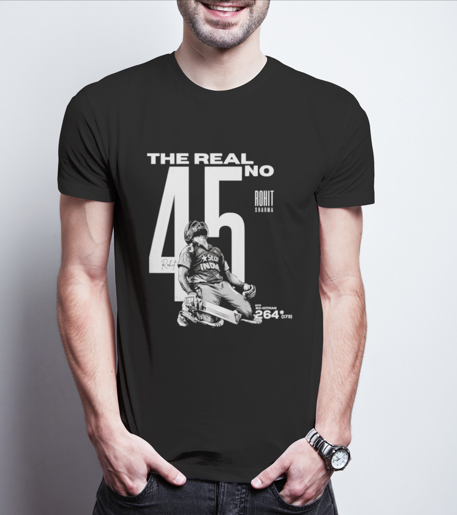 Rohit Sharma The Real No 45 Ro Hitman 264 Runs T-Shirt