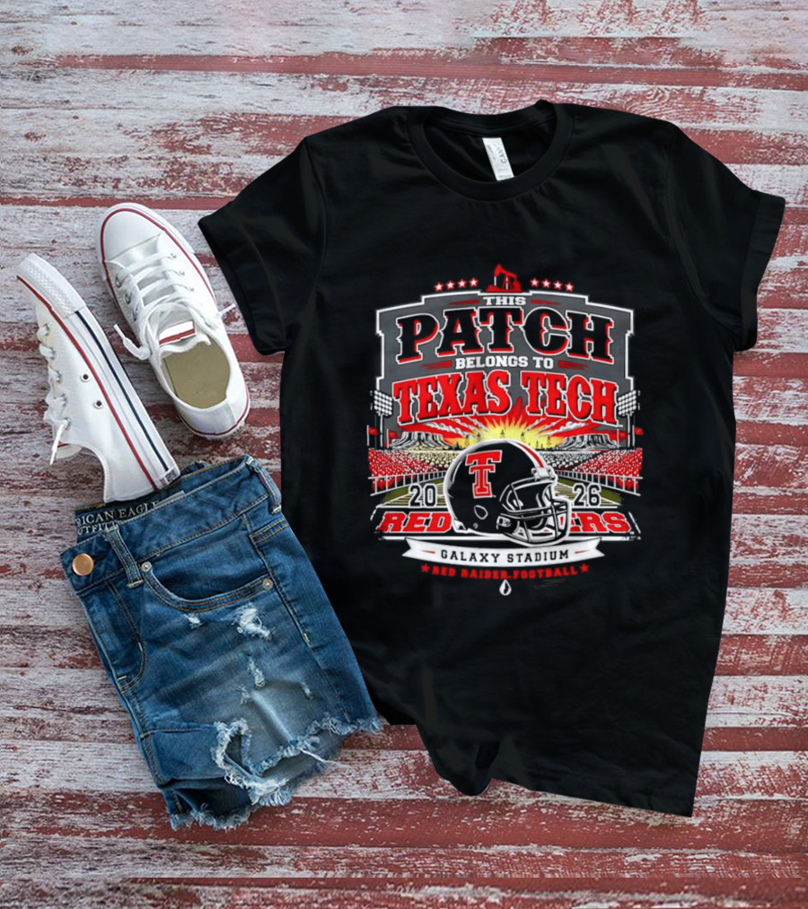Texas Tech Red Raiders 2026 Wreck 'Em Game Day Patch Belongs To Texas Tech T-Shirt