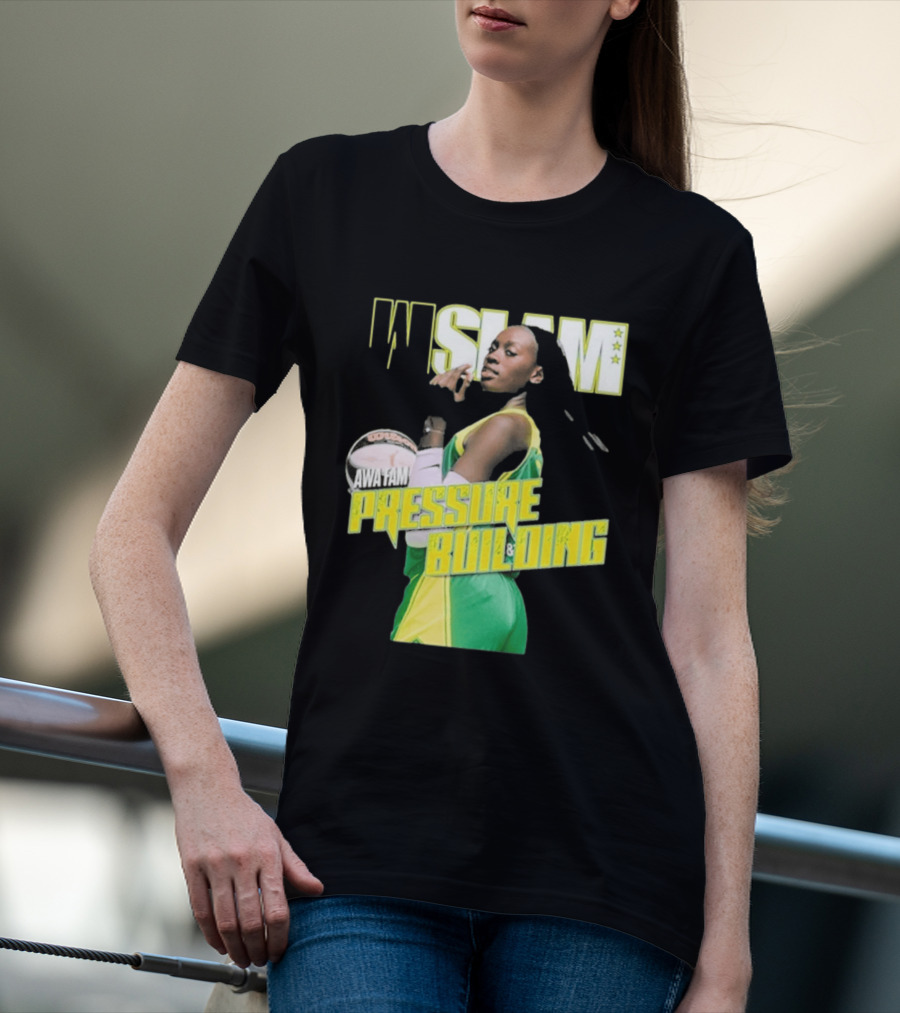 WSLAM Awa Fam Pressure Building Seattle Storm Basketball T-Shirt