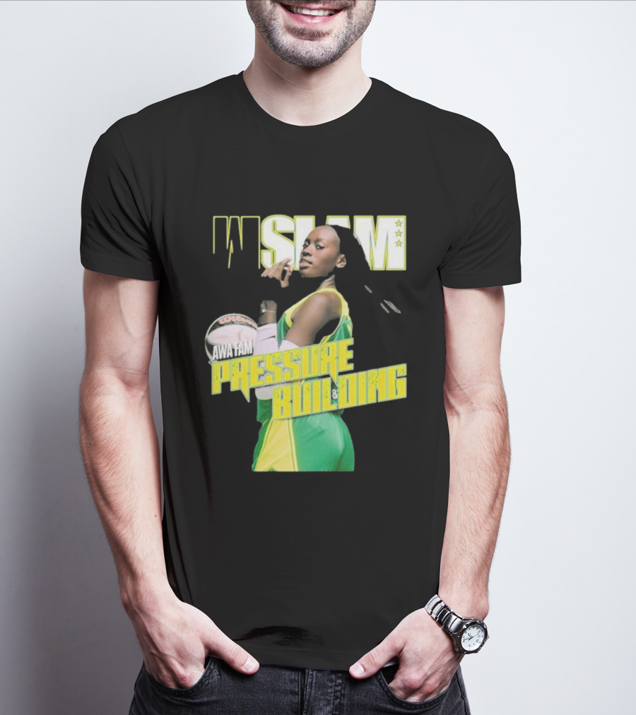WSLAM Awa Fam Pressure Building Seattle Storm Basketball T-Shirt