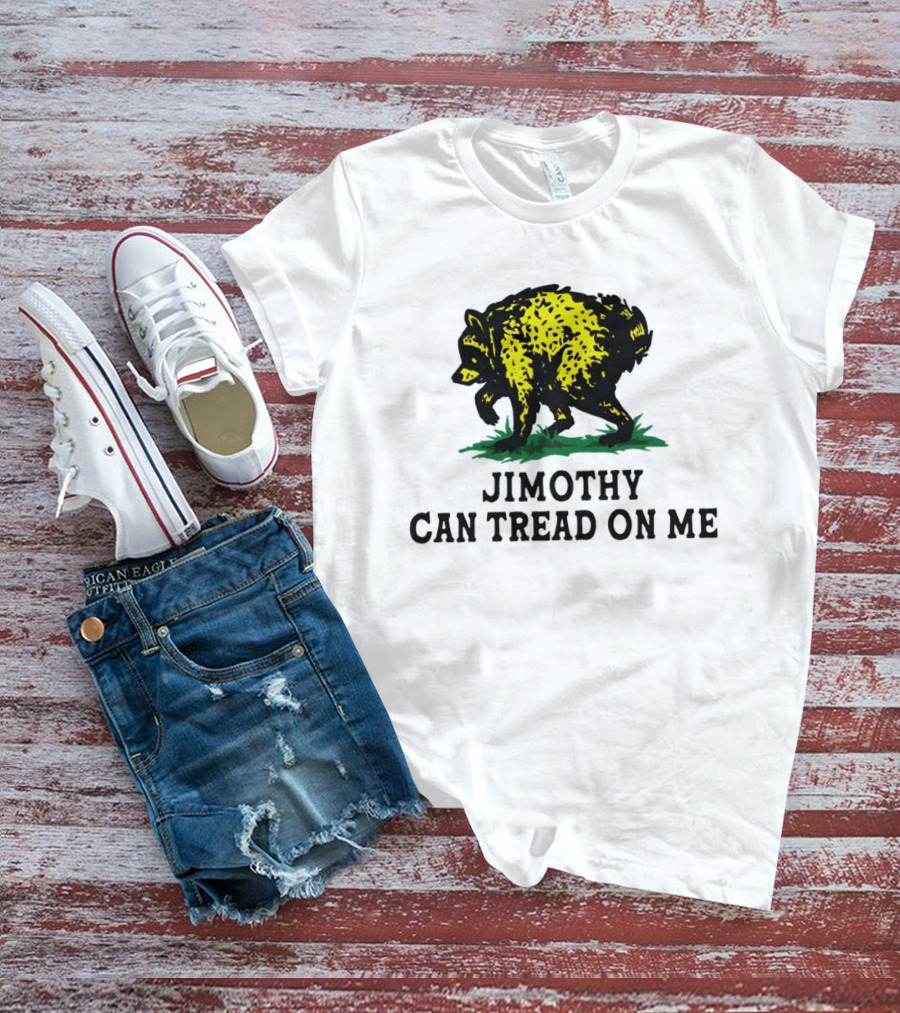 Jimothy Raccoon Can Tread On Me 2026 T-Shirt