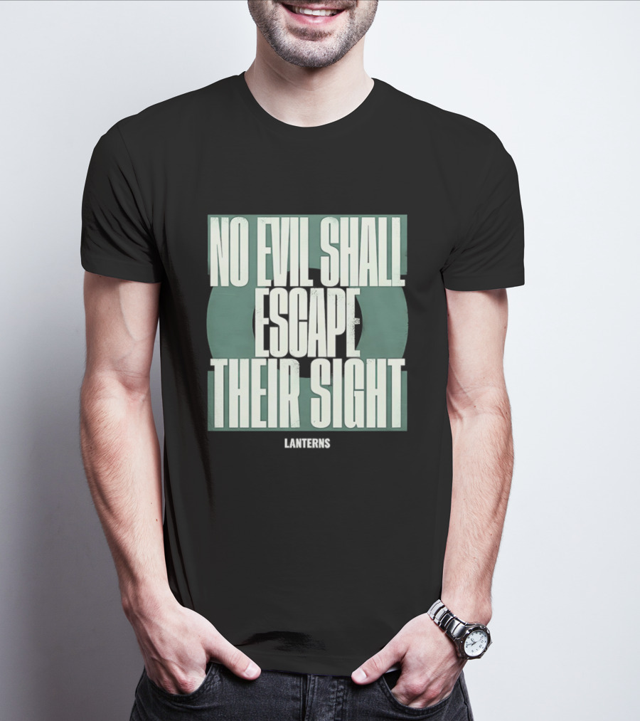 No Evil Shall Escape Their Sight Lanterns T-Shirt