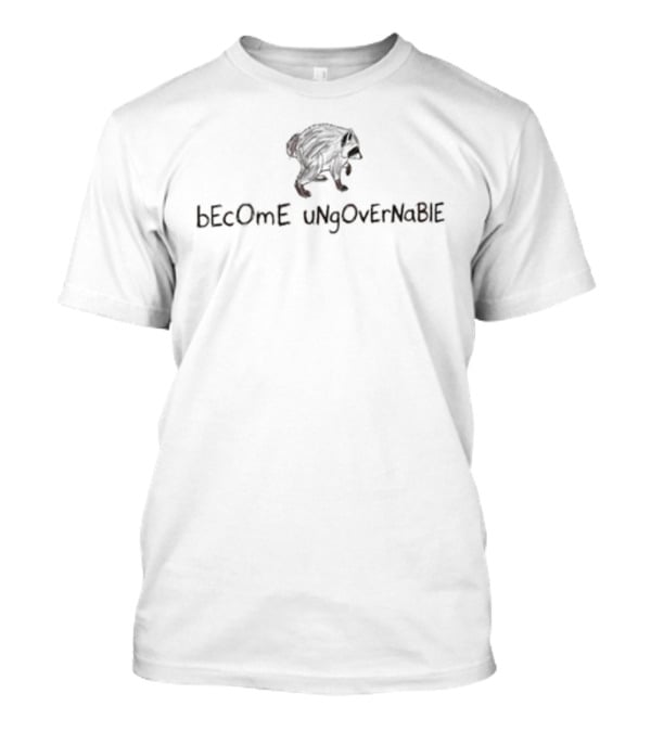 BEcOmE UNgOvErNaBle Bear T-Shirt