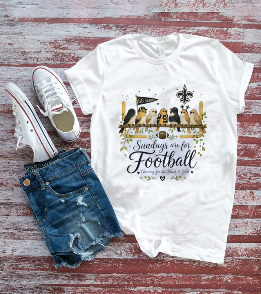 Go Saints Black And Gold Birds Football Sundays Cheering T-Shirt