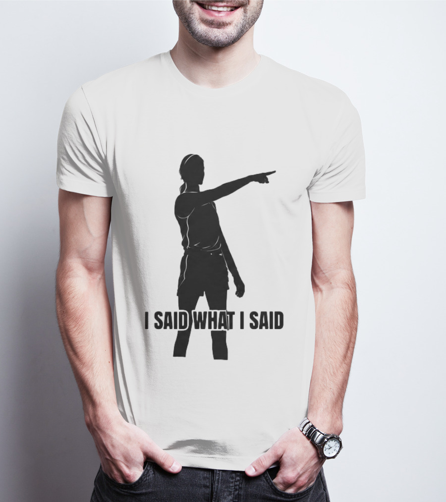 Sophie Cunningham Bold Statement I Said What I Said T-Shirt