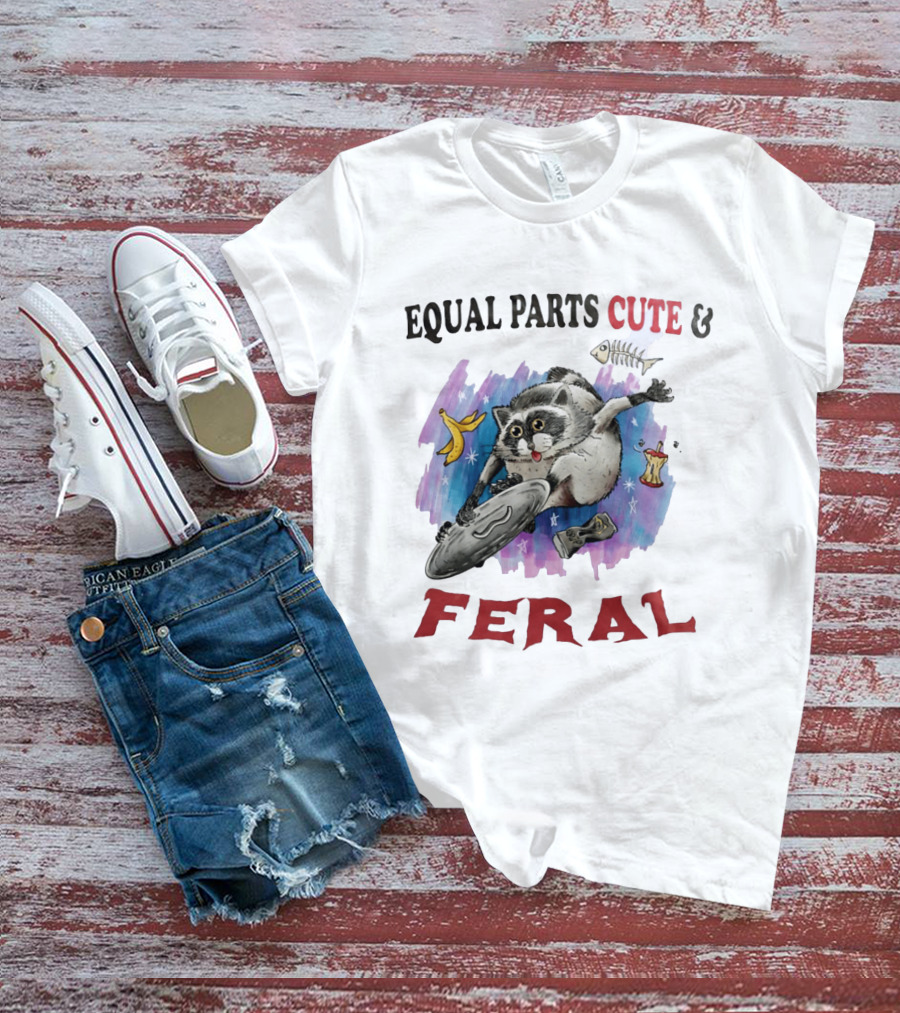 Equal Parts Cute & Feral Raccoon Chaos With Trash T-Shirt