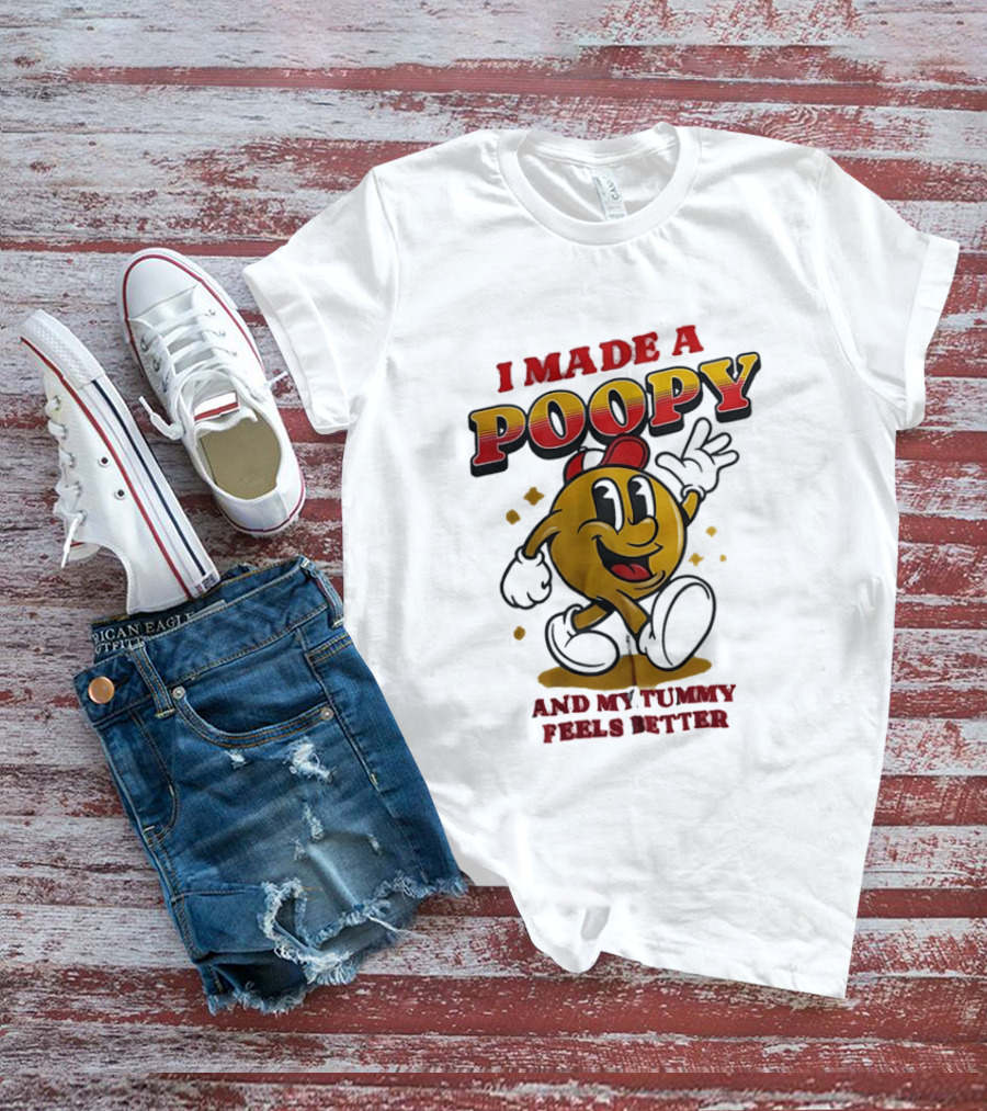 I Made A Poopy And My Tummy Feels Better Retro Cartoon T-Shirt