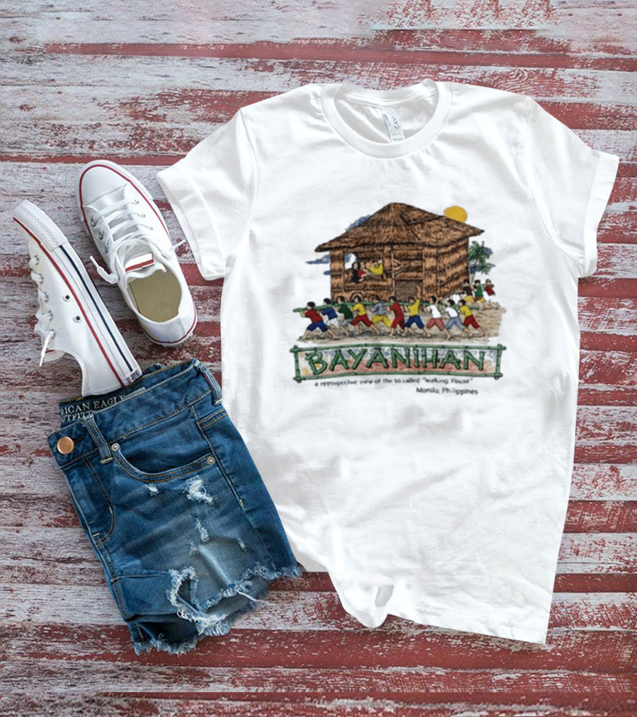 Bayanihan Retrospective View Carrying The Walking House Manila Philippines T-Shirt