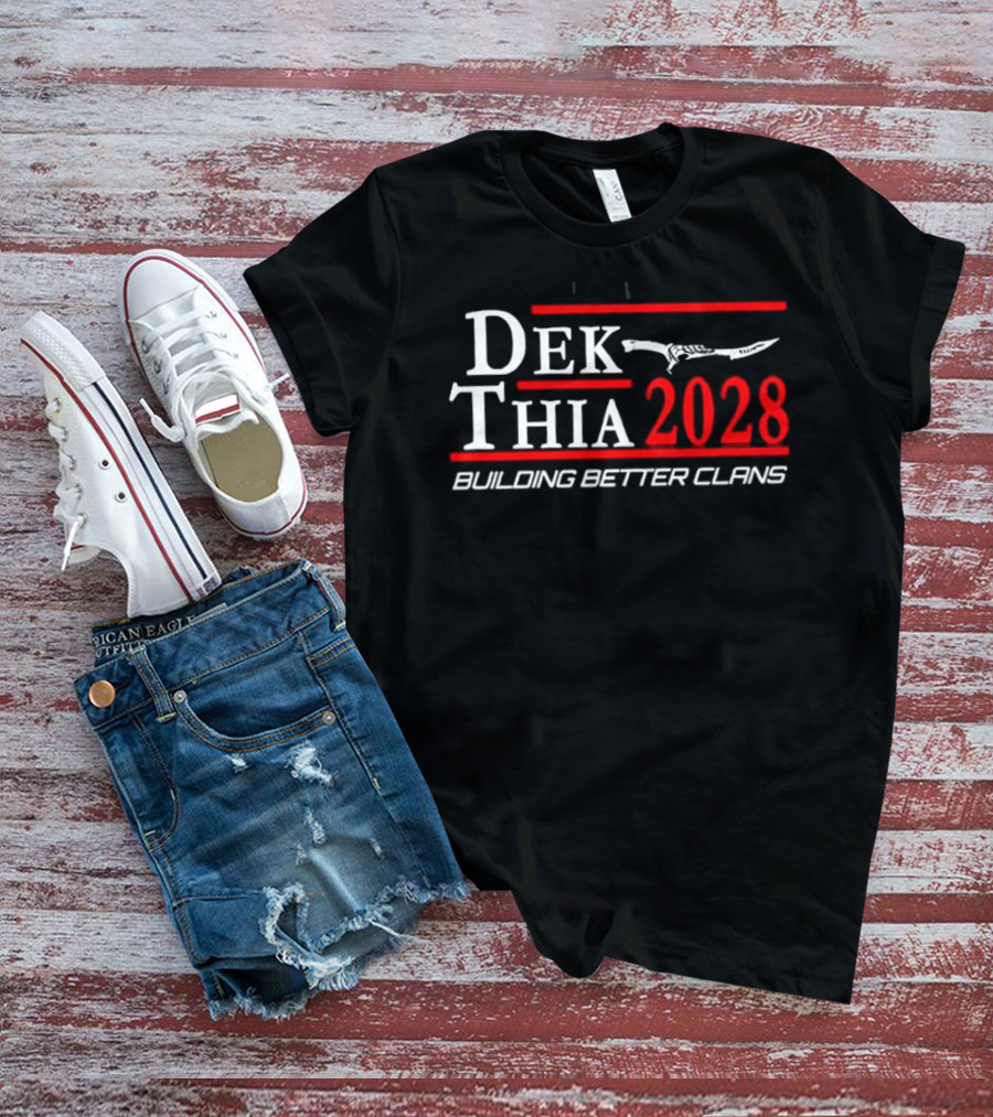 Dek Thia 2028 Building Better Clans Knife T-Shirt
