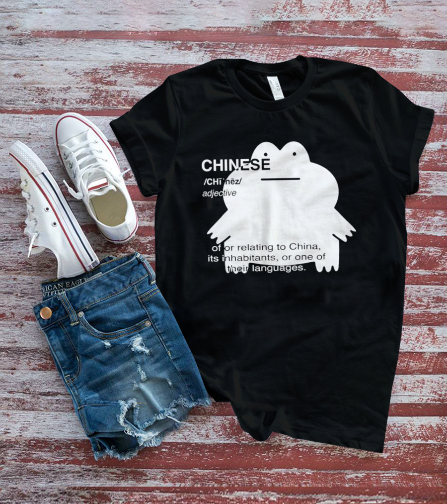 CHINESE Definition Frog Relating To China Its Inhabitants Or Their Language T-Shirt