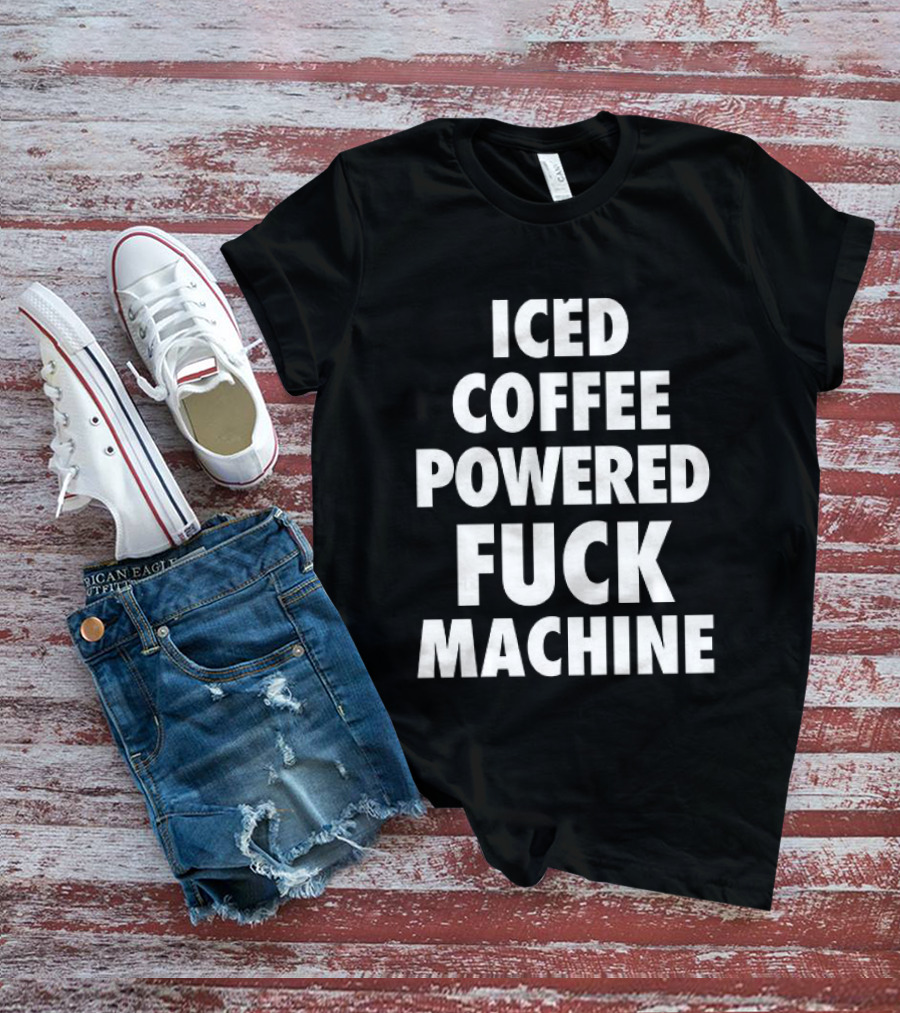Iced Coffee Powered Statement Phrase T-Shirt