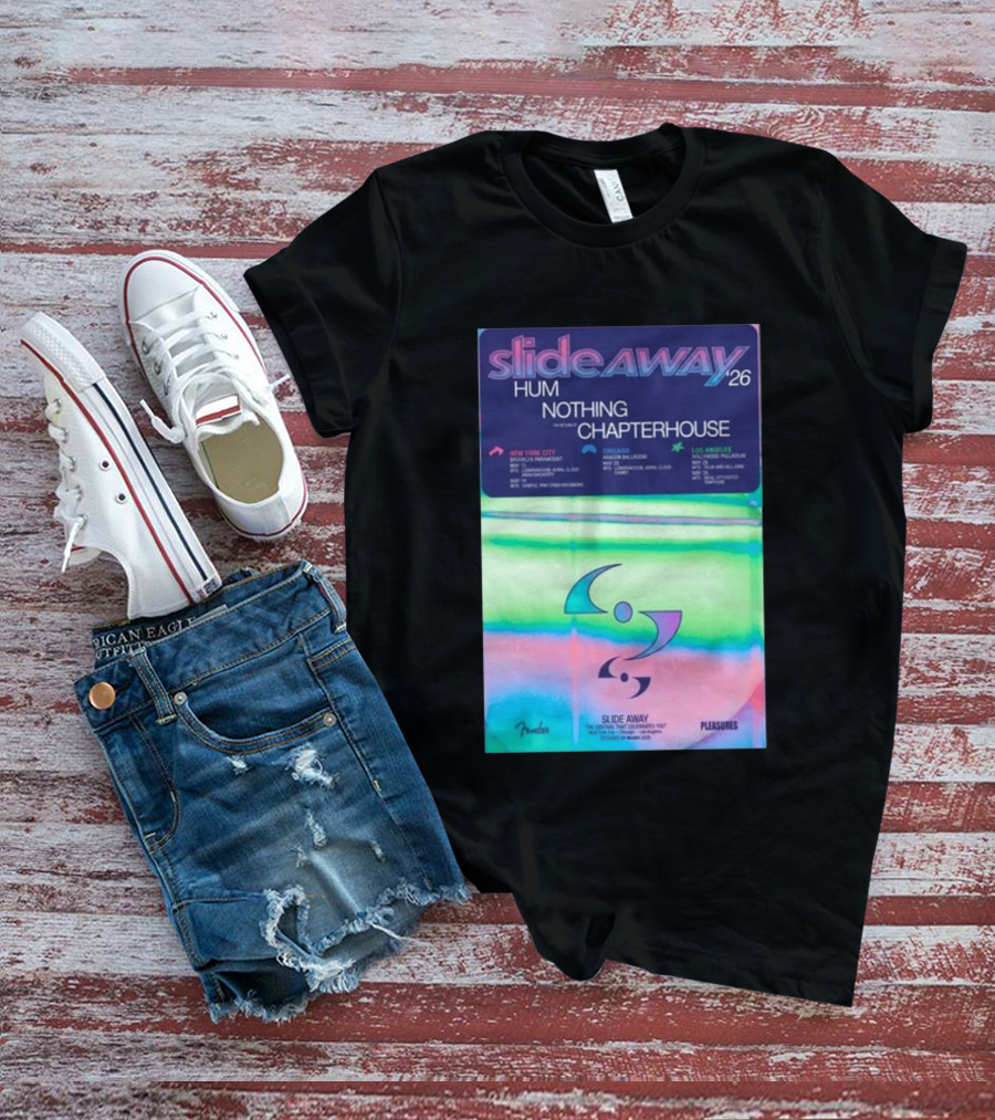 Slide Away 26 Tour Featuring Hum Nothing Chapterhouse May 2026 New York City Chicago Los Angeles T-Shirt
