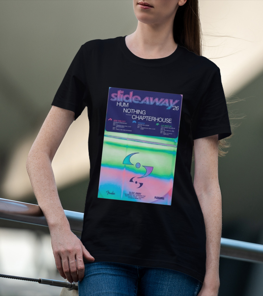 Slide Away 26 Tour Featuring Hum Nothing Chapterhouse May 2026 New York City Chicago Los Angeles T-Shirt