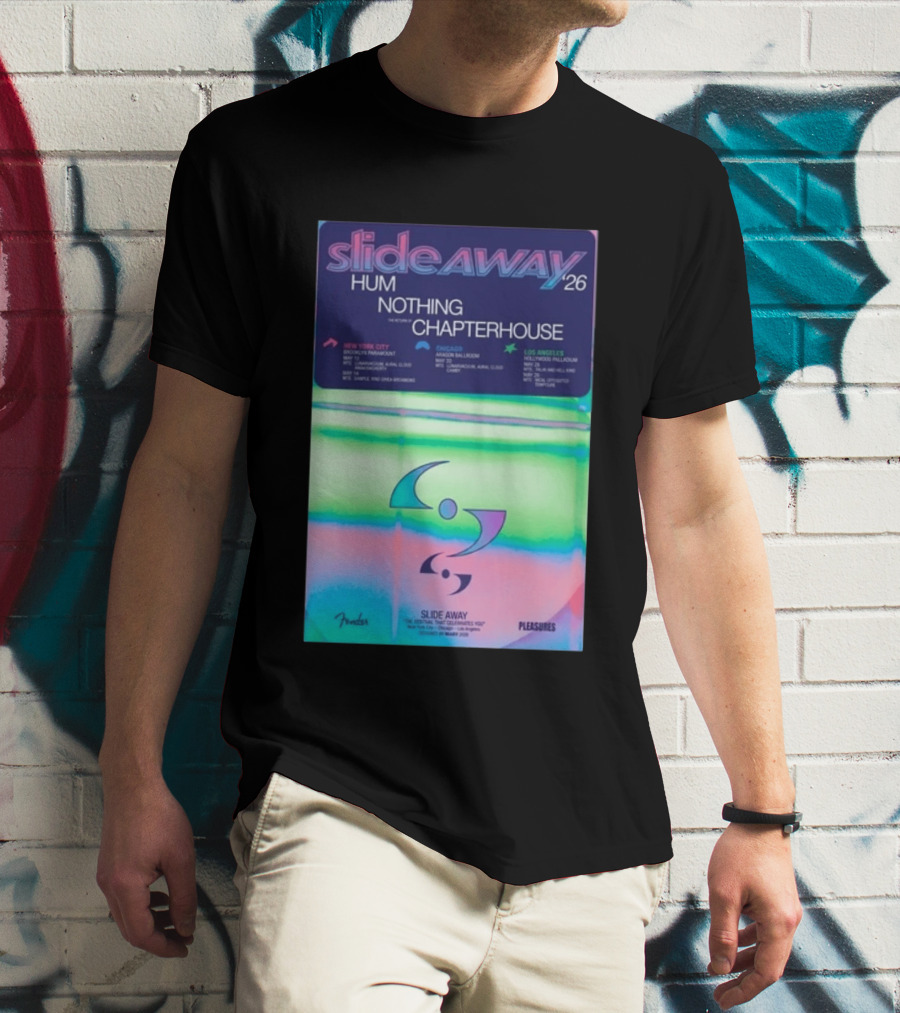 Slide Away 26 Tour Featuring Hum Nothing Chapterhouse May 2026 New York City Chicago Los Angeles T-Shirt