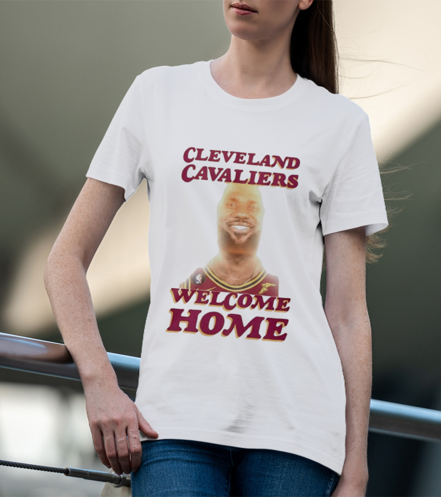 Cleveland Cavaliers Welcome Home LeBron James T-Shirt