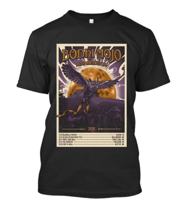 Bodhi Mojo Pacific Northwest Run 2026 Tour Owl Illustration Dates And Locations T-Shirt